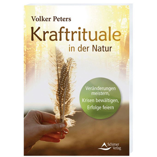 Kraftrituale in der Natur