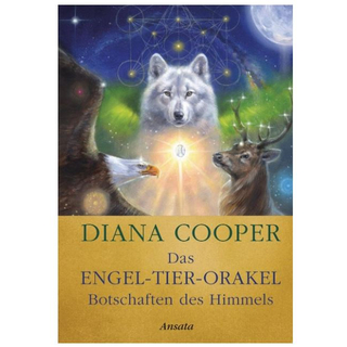 Das Engel-Tier-Orakel - Botschaften des Himmels
